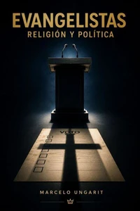Evangelistas. Religión y política