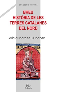 Breu historia de les terres catalanes del Nord