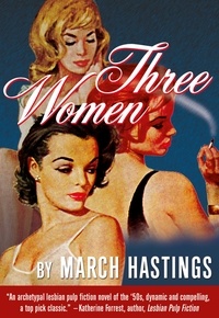 March Hastings - Three Women.