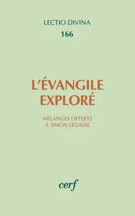 L'Evangile exploré