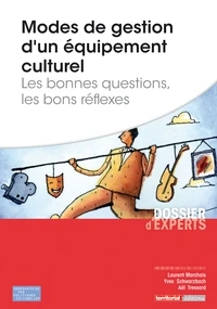 Modes de gestion d'un équipement culturel