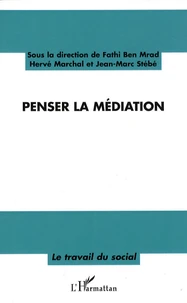 Penser la médiation