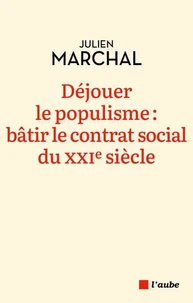 Déjouer le populisme
