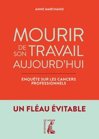 Mourir de son travail aujourd'hui
