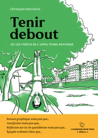 Tenir debout ou les vertus de l'appui tendu renversé