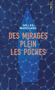 Des mirages plein les poches