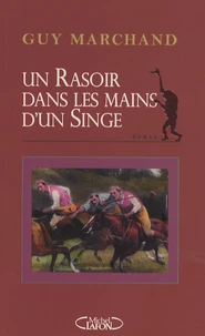 Un Rasoir dans les mains d'un Singe