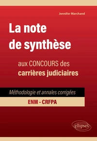 La note de synthèse aux concours des carrières judiciaires