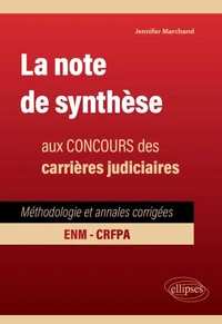La note de synthèse aux concours des carrières judiciaires