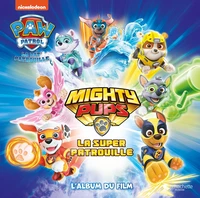 Mighty Pups, la super patrouille