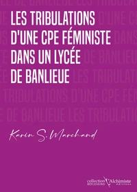 Les tribulations d'une CPE féministe dans un lycée de banlieue