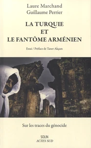 La Turquie et le fantôme arménien