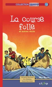 La course folle et autres récits