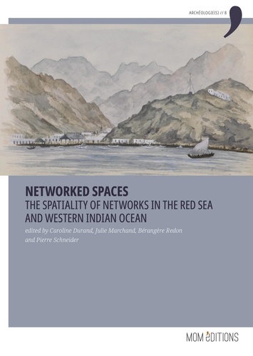 Networked spaces. the spatiality of networks in the red sea and weste