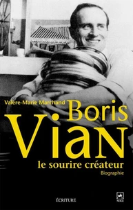 Boris Vian, le sourire créateur