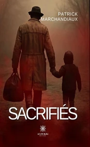 Sacrifiés