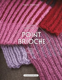 Le guide essentiel du Point Brioche