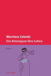 Ein Bräutigam fürs Leben