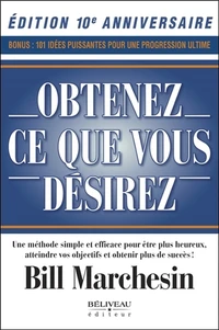 Obtenez ce que vous désirez !
