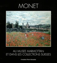 Monet au musée Marmottan et dans les collections suisses