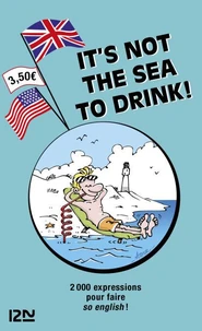 It's not the sea to drink