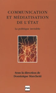 Communication et médiatisation de l'Etat