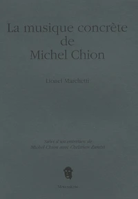 La musique concrète de Michel Chion