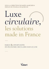 Luxe circulaire, les solutions made in France