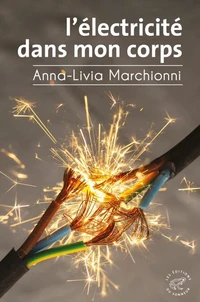 L'électricité dans mon corps