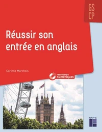 Réussir son entrée en anglais GS CP