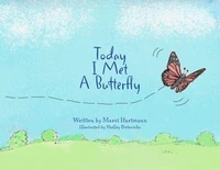 Today I Met a Butterfly