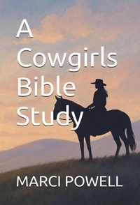 A Cowgirls Bible Study