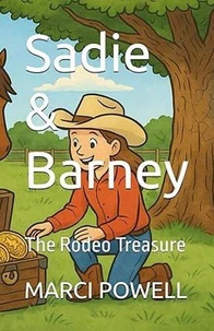 Sadie &amp; Barney The Rodeo Treasure