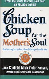 Chicken Soup for the Mother's Soul