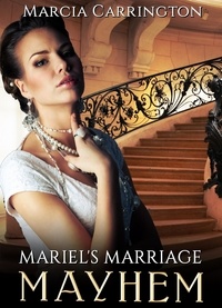 Marcia Carrington - Mariel's Marriage Mayhem.