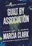 Guilt By Association. A Rachel Knight novel
