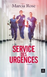 Marcia Rose - Service des urgences.