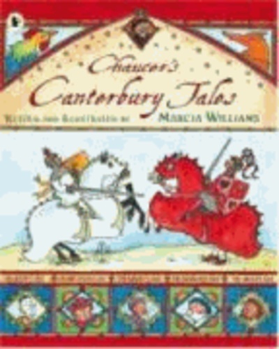Marcia Williams - Chaucer's Canterbury Tales.