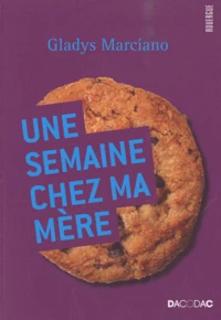Une semaine chez ma mère
