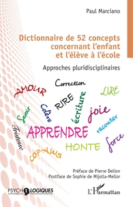 Dictionnaire de 52 concepts concernant l'enfant et l'élève à l'école