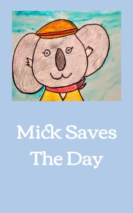 Mick Saves The Day