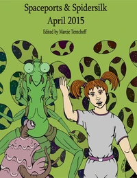 Spaceports &amp; Spidersilk April 2015