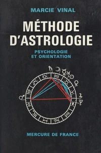 Méthode d'astrologie, psychologie et orientation