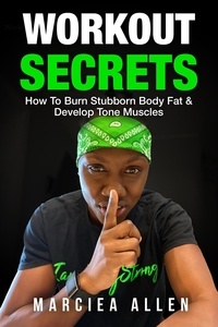  Marciea Allen - Workout Secrets - Weight Loss Secrets.