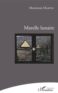 Marcienne Martin - Marelle lunaire.