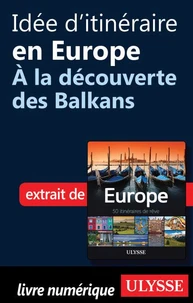 Europe, 50 itinéraires de rêve