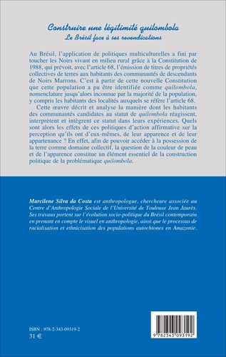 Construire une légitimité quilombola. Le Brésil face à ses revendications