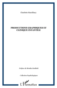 Productions graphiques et clinique infantile
