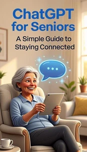 ChatGPT for Seniors