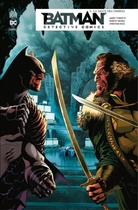 Marcio Takara et Christian Duce - Batman Detective comics - Tome 3 - La Ligue des Ombres.